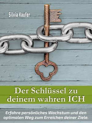 cover image of Der Schlüssel zu deinem wahren Ich